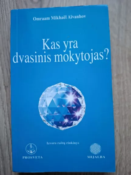Kas yra dvasinis mokytojas?
