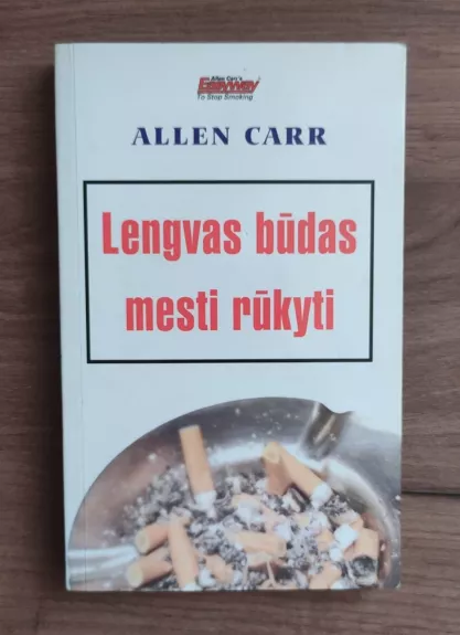 Lengvas būdas mesti rūkyti