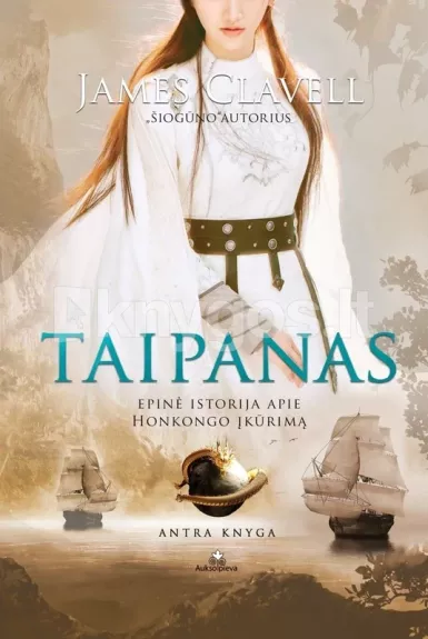 Taipanas. Epinė istorija apie Honkongo įkūrimą (Antra knyga)