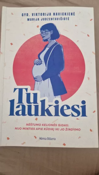 Tu laukiesi