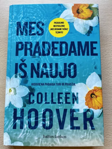 Mes pradedame iš naujo