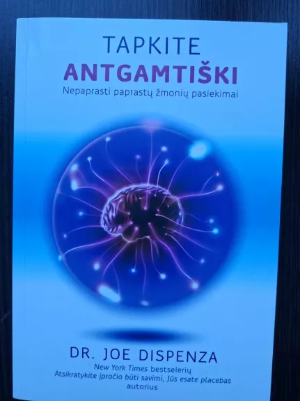 TAPKITE ANTGAMTIŠKI: nepaprasti paprastų žmonių pasiekimai