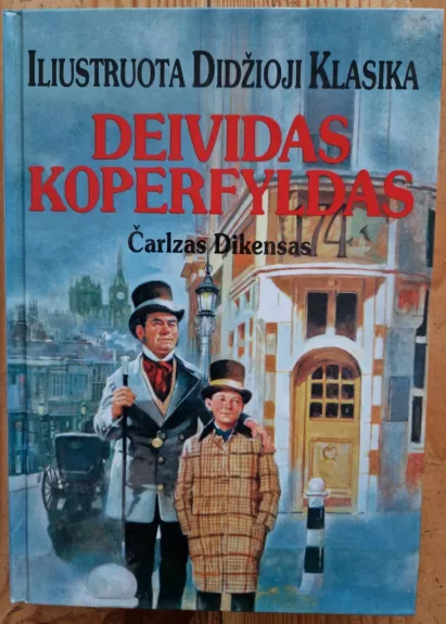 Deividas Koperfyldas. Iliustruota didžioji klasika
