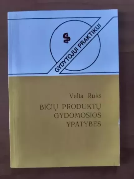 Bičių produktų gydomosios ypatybės