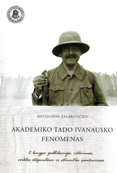 Akademiko Tado Ivanausko fenomenas. 2 knygų rinkinys