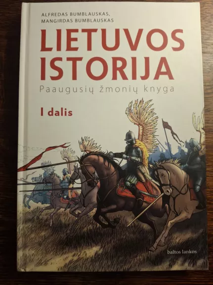 Lietuvos istorija Paaugusių žmonių knyga I dalis