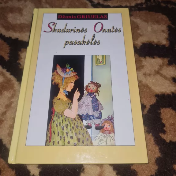 Skudurinės Onutės pasakėlės