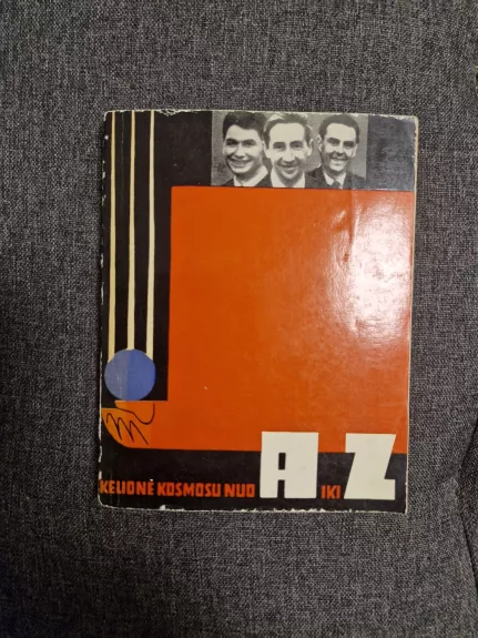 Kelionė kosmosu nuo A iki Z