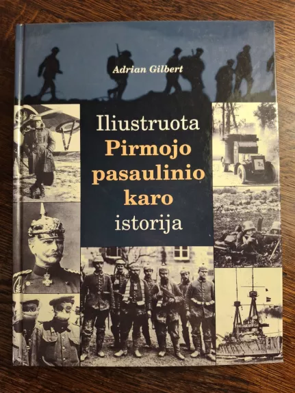 Iliustruota pirmojo pasaulinio karo istorija