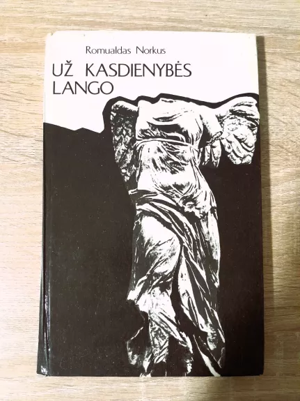 Už kasdienybės lango