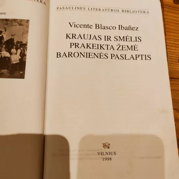 Kraujas ir smėlis. Prakeikta žemė. Baronienės paslaptis