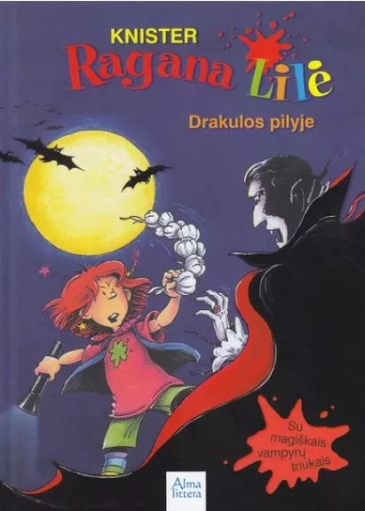 Ragana Lilė Drakulos pilyje