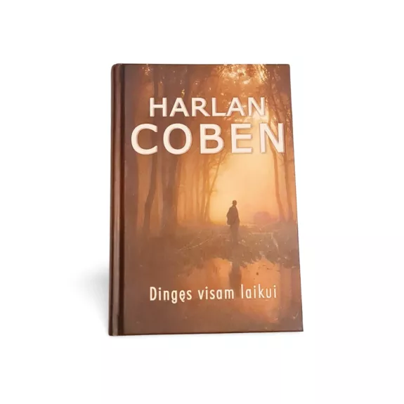 Dingęs visam laikui