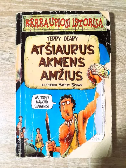 Krrraupioji istorija: Atšiaurus akmens amžius