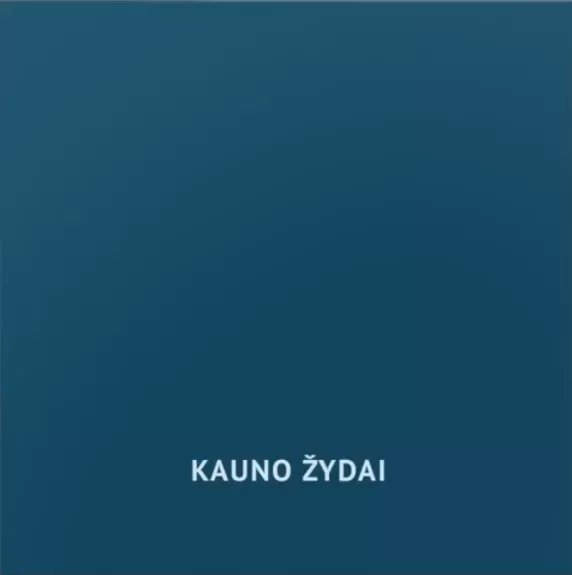 KAUNO ŽYDAI
