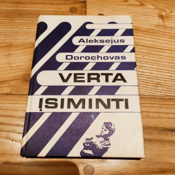 Verta įsiminti