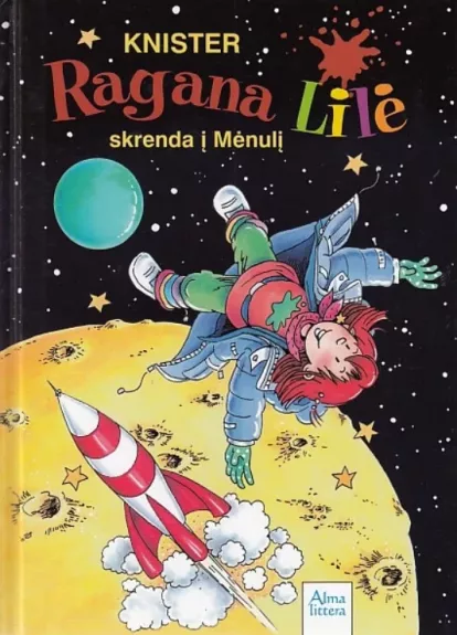 Ragana Lilė skrenda į Mėnulį