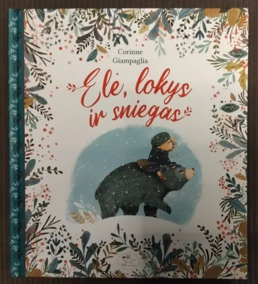 Elė, lokys ir sniegas