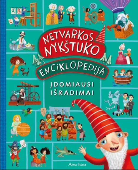 Netvarkos nykštuko enciklopedija. Įdomiausi išradimai