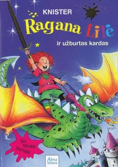 Ragana LILĖ ir užburtas kardas