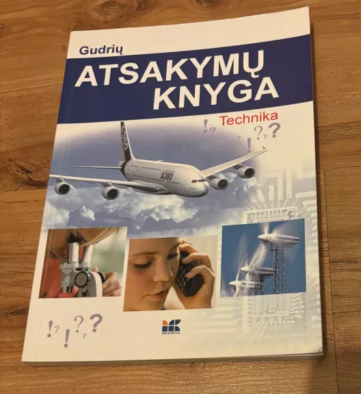 Gudrių atsakymų knyga: Technika