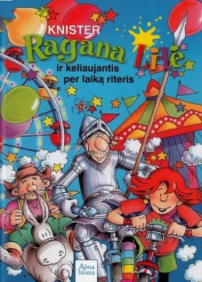 Ragana Lilė ir keliaujantis per laiką riteris