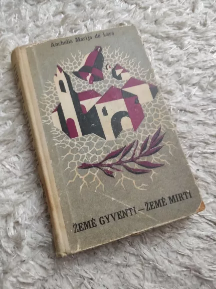 Žemė gyventi - žemė mirti