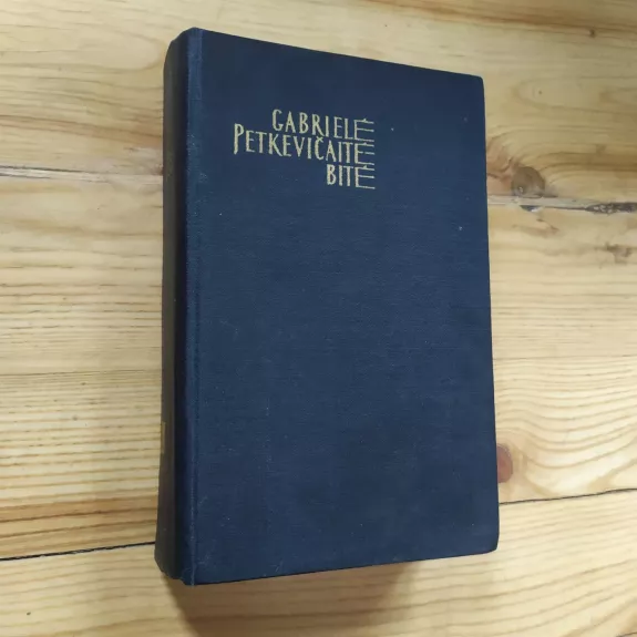 Gabrielė Petkevičaitė Bitė / I t. Krislai