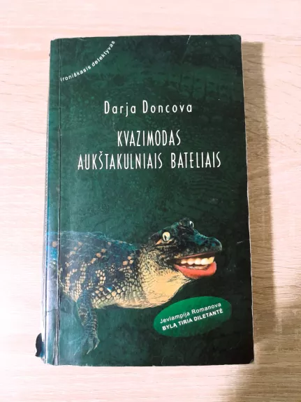 Kvazimodas aukštakulniais bateliais