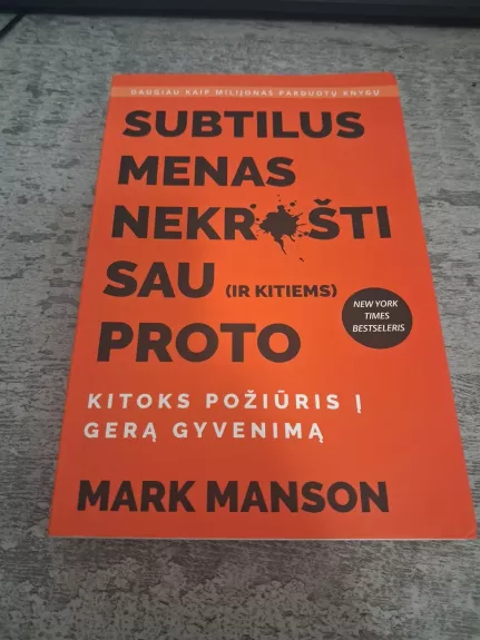 Subtilus menas nekrušti sau (ir kitiems) proto