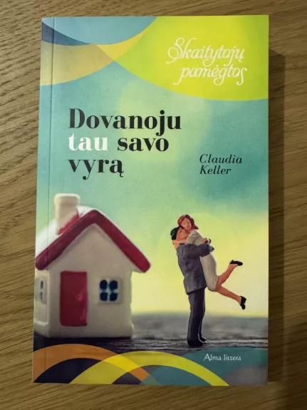 Dovanoju tau savo vyrą