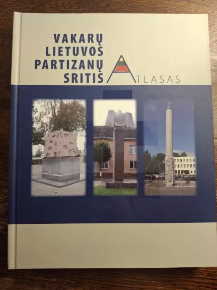 Vakarų Lietuvos partizanų sritis. Atlasas