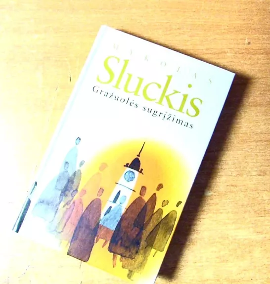 Gražuolės sugrįžimas