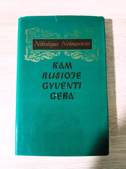 Kam Rusijoje gyventi gera