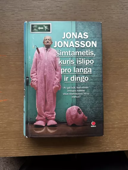 Simtametis, kuris islipo pro langa ir dingo