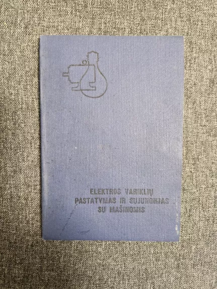 Elektros variklių pastatymas ir sujungimas su mašinomis