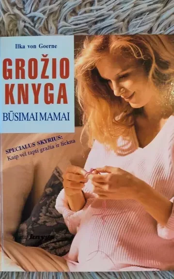 Grožio knyga būsimai mamai