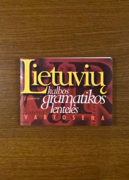 Lietuvių kalbos gramatikos lentelės vartosena