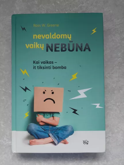 Nevaldomų vaikų nebūna