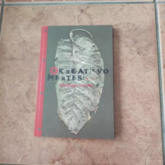 Kreatyvo mirtis: pjesės