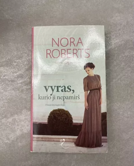 Vyras, kurio ji nepamirš