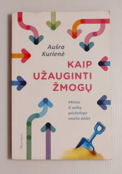 Kaip užauginti žmogų