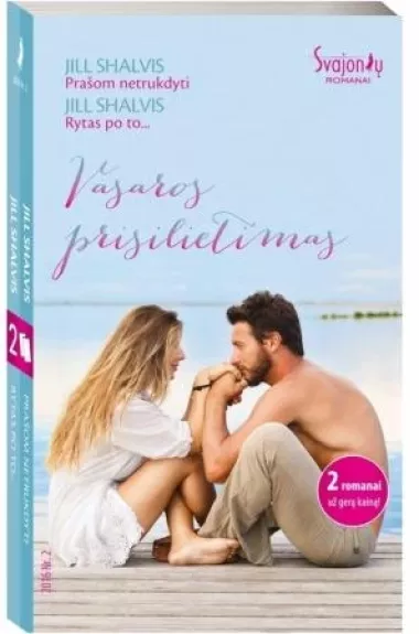 Vasaros prisilietimas: Prašom netrukdyti, Rytas po to