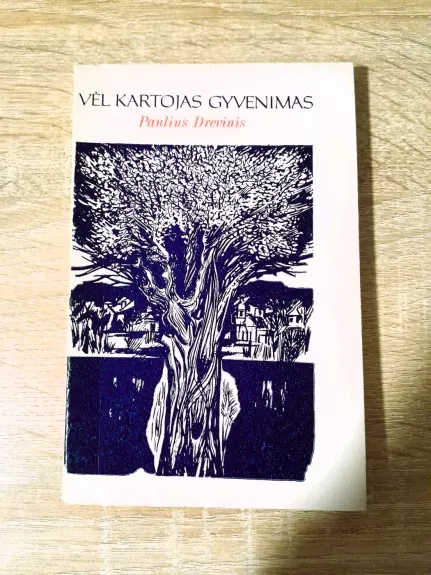 Vėl kartojas gyvenimas