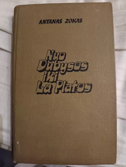 Nuo Dubysos iki La Platos