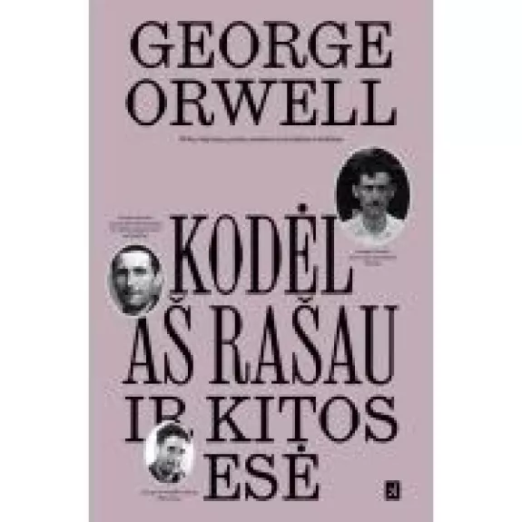 „Kodėl aš rašau“ ir kitos esė