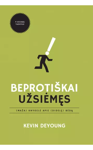 Beprotiškai užsiėmęs
