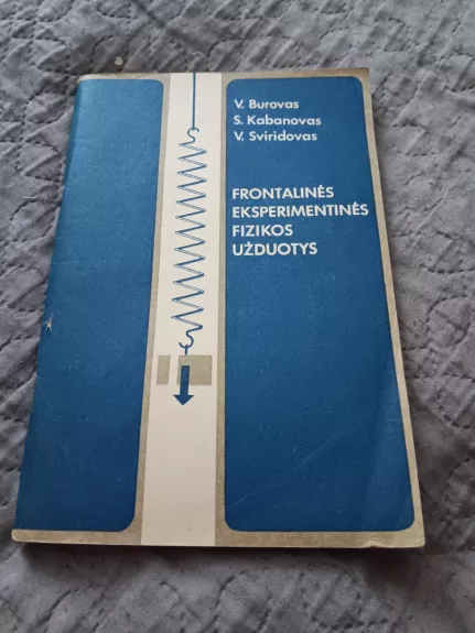 Frontalinės eksperimentinės fizikos užduotys VI–VII klasėje