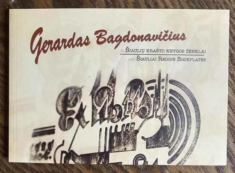 Gerardas Bagdonavičius ir Šiaulių krašto knygos ženklai