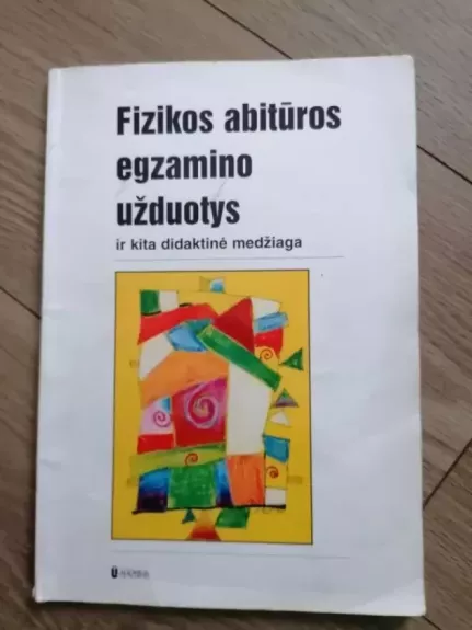 Fizikos abitūros egzamino uzduotys